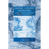 Empire, Colony, Genocide: Conquest, Occupation, and Subaltern Resistance in World History