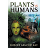 Plants vs Humans