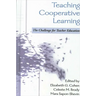 Teaching Cooperative Learning: The Challenge for Teacher Education