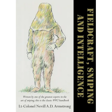 Fieldcraft, Sniping and Intelligence