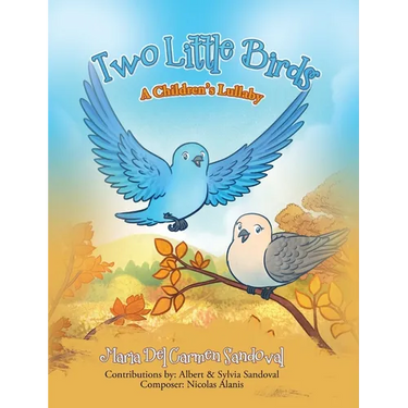 Two Little Birds: A Children's Lullaby