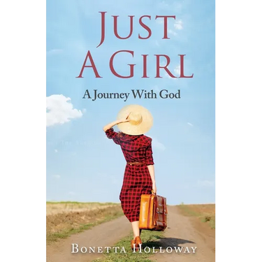 Just A Girl...A Journey With God