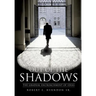 Out of the Shadows