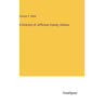A Directory of Jefferson County, Indiana