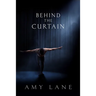 Behind the Curtain
