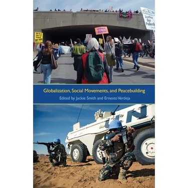 Globalization, Social Movements, and Peacebuilding