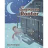 The Long-Nosed Rooter