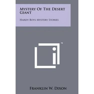 Mystery of the Desert Giant: Hardy Boys Mystery Stories