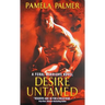 Desire Untamed