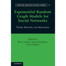 Exponential Random Graph Models for Social Networks: Theory, Methods, and Applications