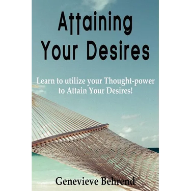 Attaining Your Desires