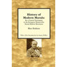 History of Modern Morals: By a Central Participant in the European Weimar-Era Sexual Reform Movement