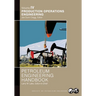Petroleum Engineering Handbook Volume IV: Production Operations Engineering: