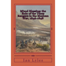 Mixed Blessing: the Role of the Texas Rangers in the Mexican War, 1846-1848