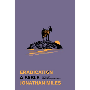 Eradication: A Fable