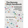 The Remote Work Handbook: The Definitive Guide for Operationalizing Remote Work as a Competitive Business Strategy