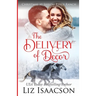 The Delivery of Decor: Glover Family Saga & Christian Romance