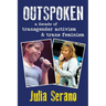 Outspoken: A Decade of Transgender Activism and Trans Feminism