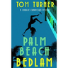 Palm Beach Bedlam