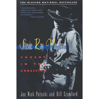 Stevie Ray Vaughan: Caught in the Crossfire