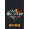 The Mechanicals