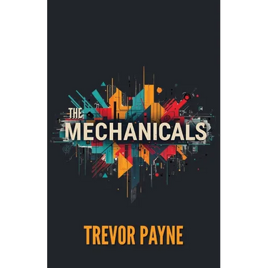 The Mechanicals