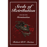 Seeds of Retribution: Volume One Germination