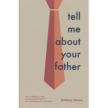 Tell Me About Your Father