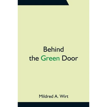 Behind the Green Door