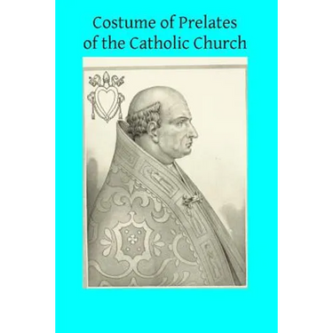 Costume of Prelates of the Catholic Church