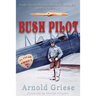 Bush Pilot