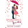 Sportsball is for Lovers