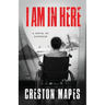 I Am In Here