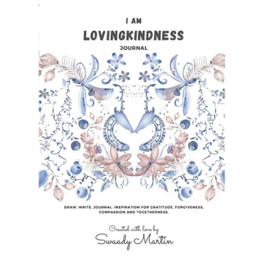 I am LovingKindness Journal: For Teenagers and Adults