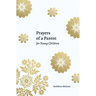 Prayers of a Parent for Young Children