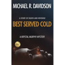 Best Served Cold: A Krystal Murphy Mystery