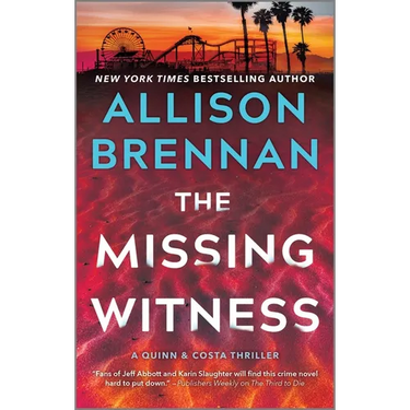 The Missing Witness: A Quinn & Costa Novel