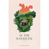 At the Woodline: New Poems
