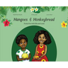 Mangoes & MonkeyBread; Fruity Fun with Ella & Louis in the Gambia