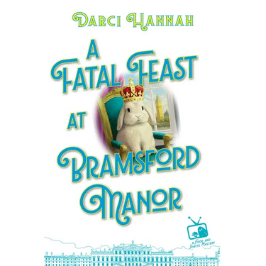 A Fatal Feast at Bramsford Manor