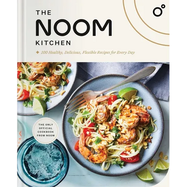 The Noom Kitchen: 100 Healthy, Delicious, Flexible Recipes for Every Day