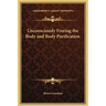 Unconsciously Freeing the Body and Body Purification
