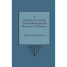 A Treatise on Textile Calculations and the Structure of Fabrics