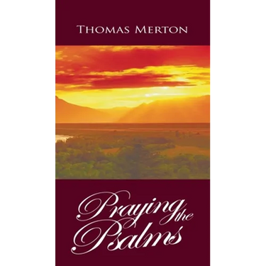 Praying the Psalms