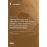Optimal Planning and Operation in RES-Rich Power Systems under Electricity and Carbon Emission Market Environment