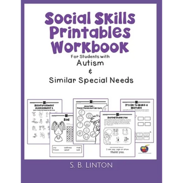 Social Skills Printables Workbook: For Students with Autism and Similar Special Needs