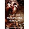 Year's Best Hardcore Horror Volume 2