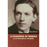 A Prisoner of Morro; Or, In the Hands of the Enemy