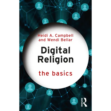 Digital Religion: The Basics
