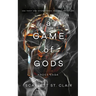 A Game of Gods